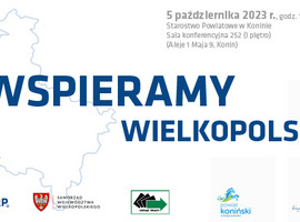 Konferencja Wspieramy Wielkopolskę - Konin 5.10.2023 r.