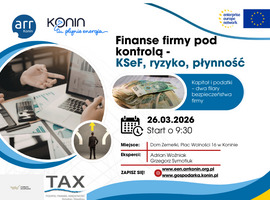 Finanse firmy pod kontrolą – KSeF, ryzyko, płynność